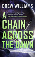 A Chain Across the Dawn (The Universe After, 2) Mass Market Paperback T31370