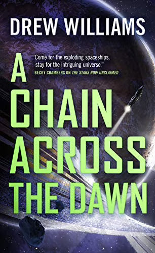 A Chain Across the Dawn (The Universe After, 2) Mass Market Paperback T31370